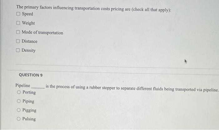 only answers no explanation QUESTION 5 The most