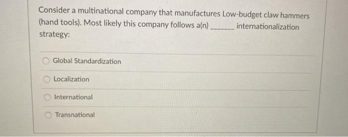 Consider a multinational company that