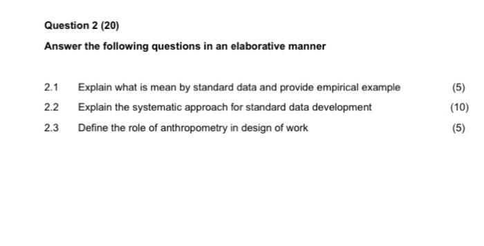 Question 2 (20) Answer the following questions in