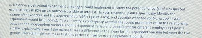 A. Describe a behavioral experiment a manager