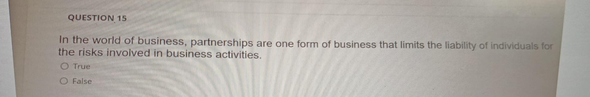 QUESTION 15 In the world of business,