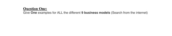 give one example for ALL the different 9 business