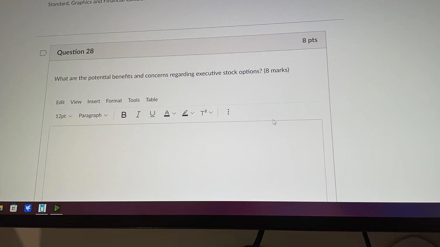 Standard, Graphics and Finan Question 28 What are