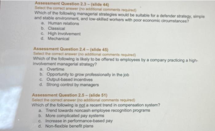 Assessment Question 2.3 - (slide 44) Select the