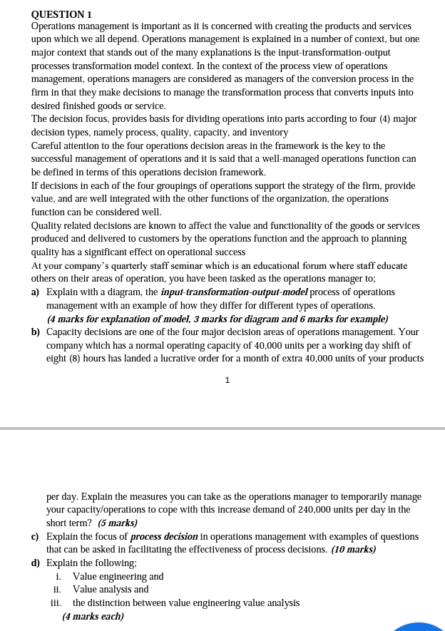 QUESTION 1 Operations management is important as