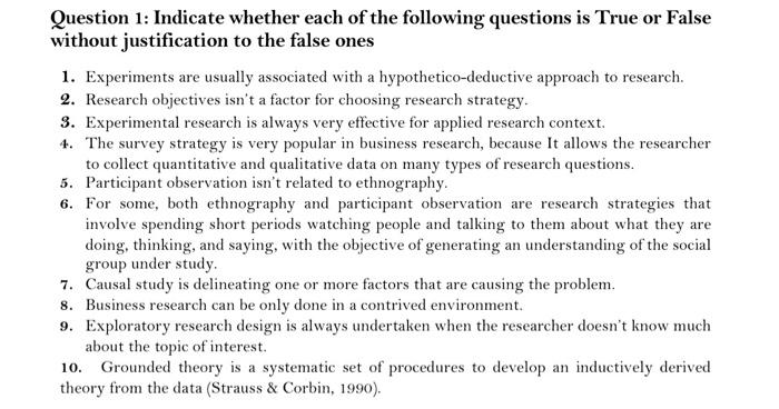 Question 1: Indicate whether each of the