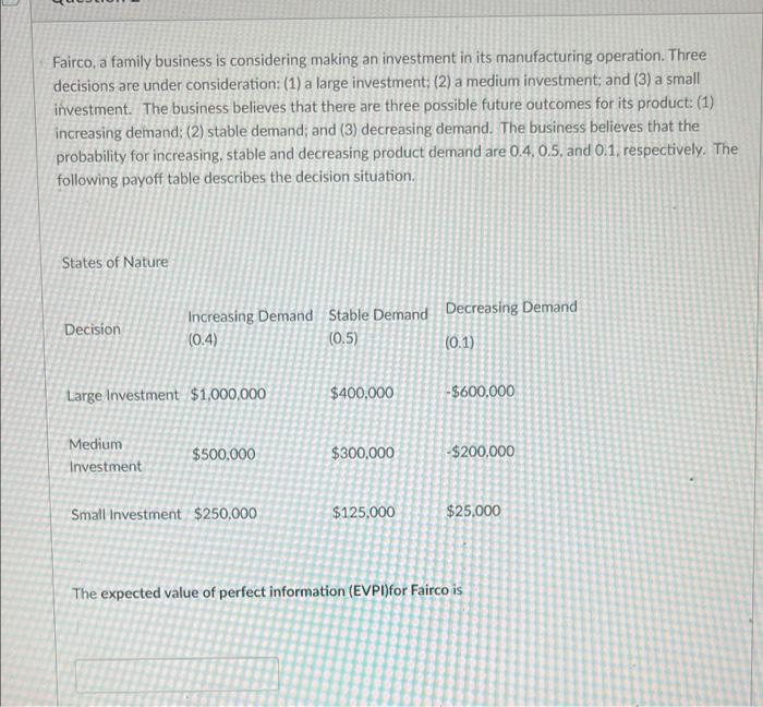 Fairco, a family business is considering making