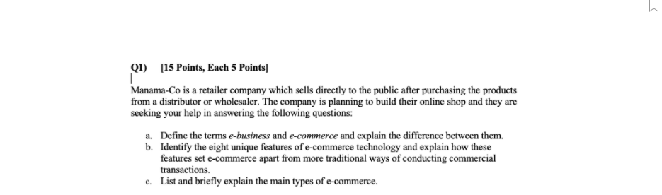 Q1) [15 Points, Each 5 Points] Manama-Co is a