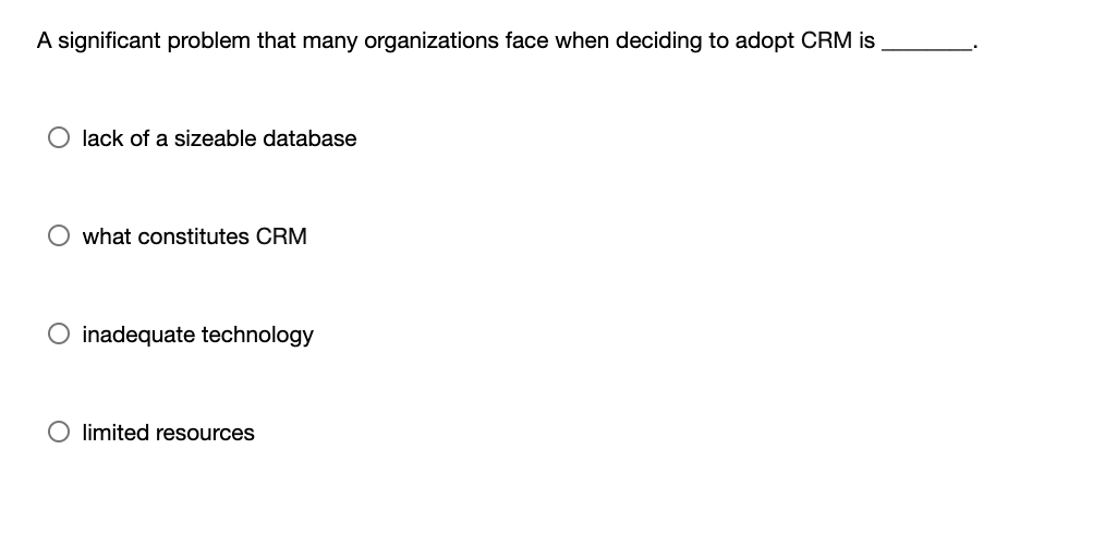 A significant problem that many organizations