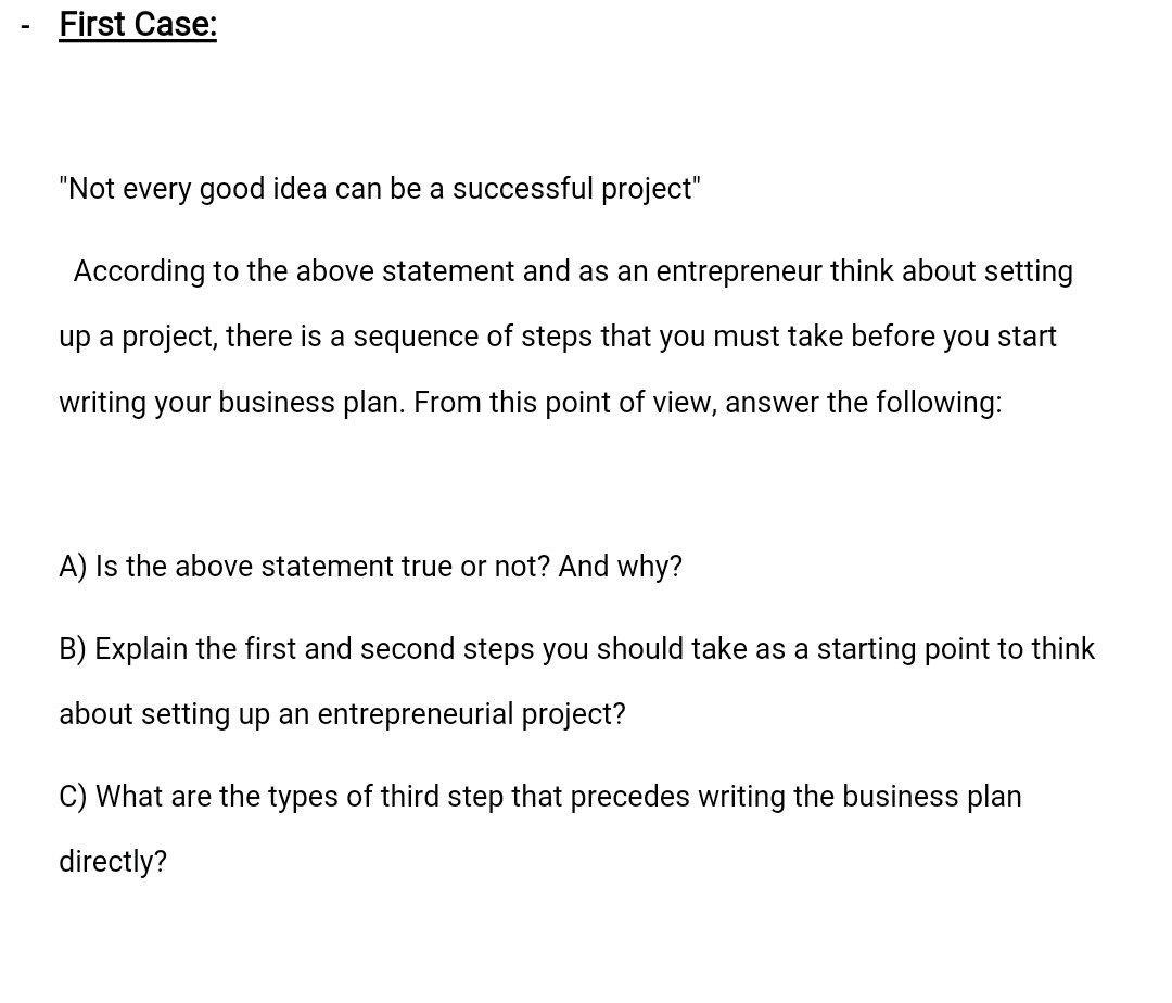 First Case: "Not every good idea can be a