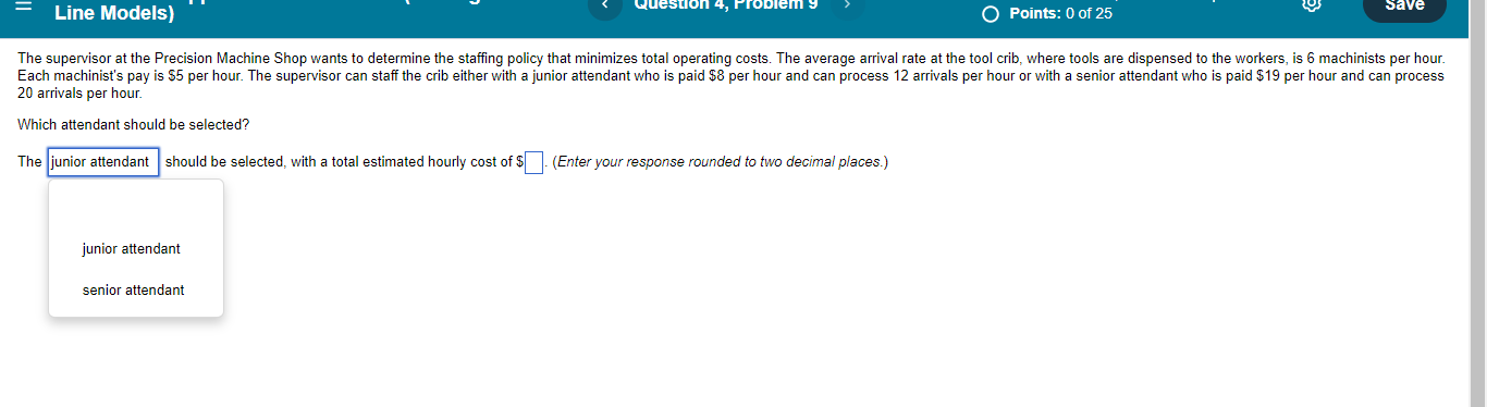 Line Models) stion 4, Pror O Points: 0 of 25 Save