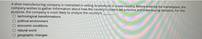 A shoe manufacturing company is interested in