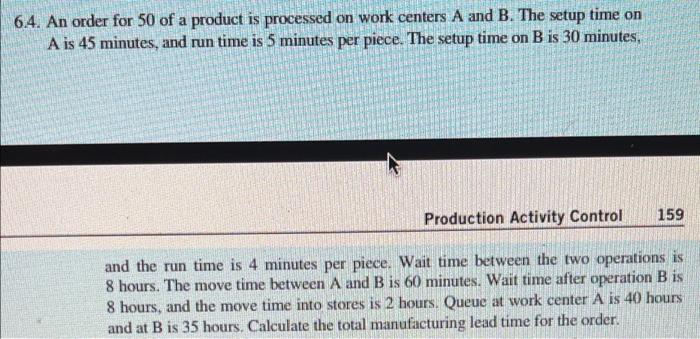 please help and show work. thanks 6.4. An order