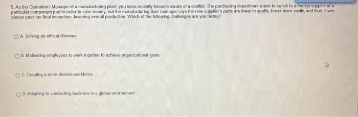 5. As the Operations Manager of a manufacturing