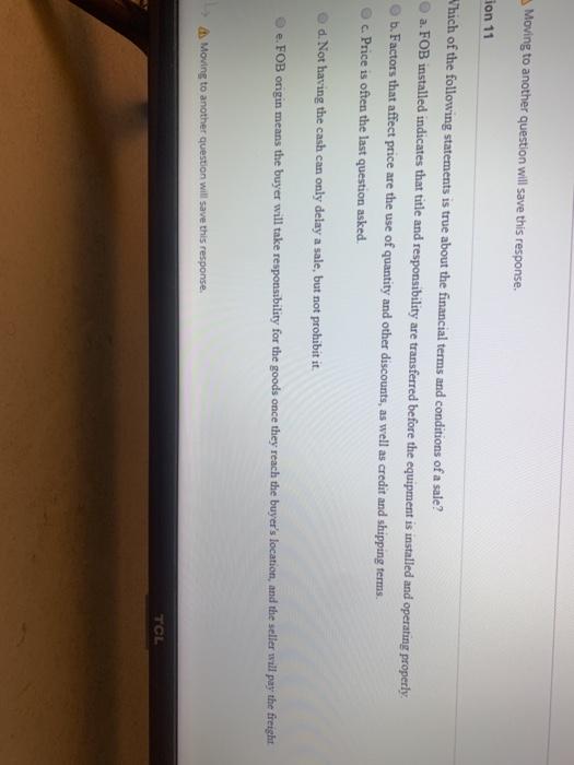 Moving to another question will save this