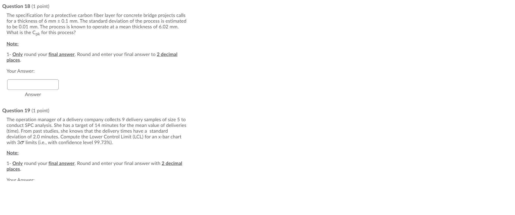 Question 18 (1 point) The specification for a