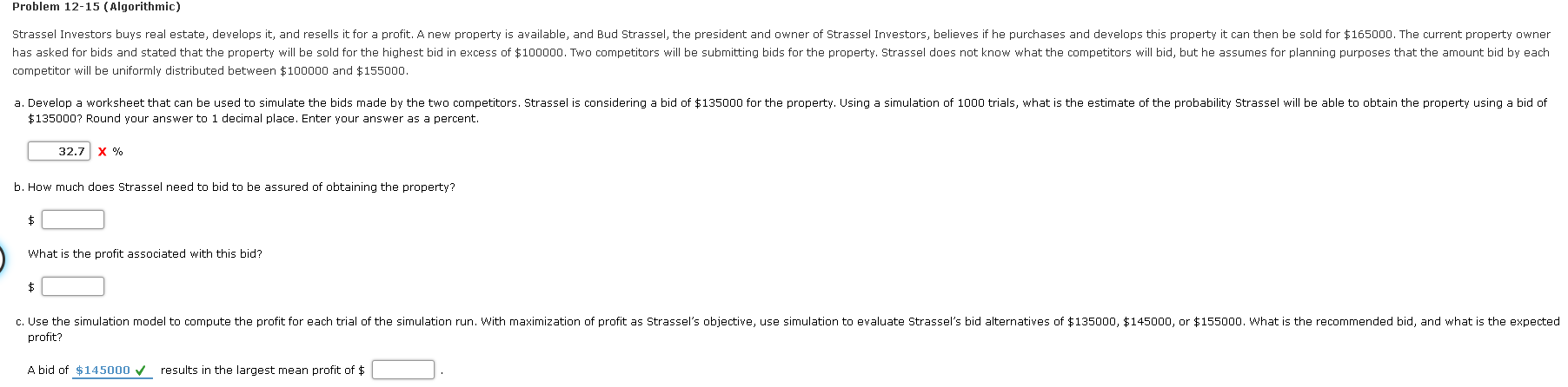 Please help with the following question Problem