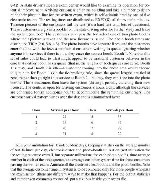5-12 A state driver's license exam center would