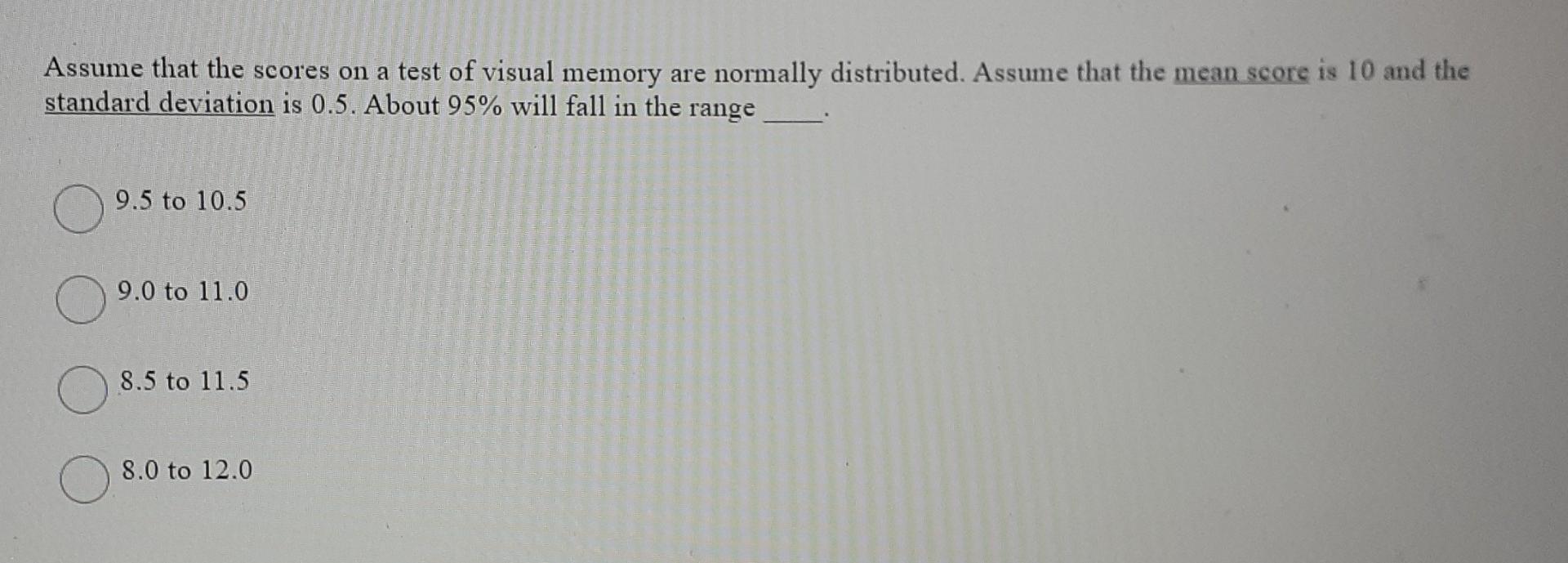 please help Assume that the scores on a test of