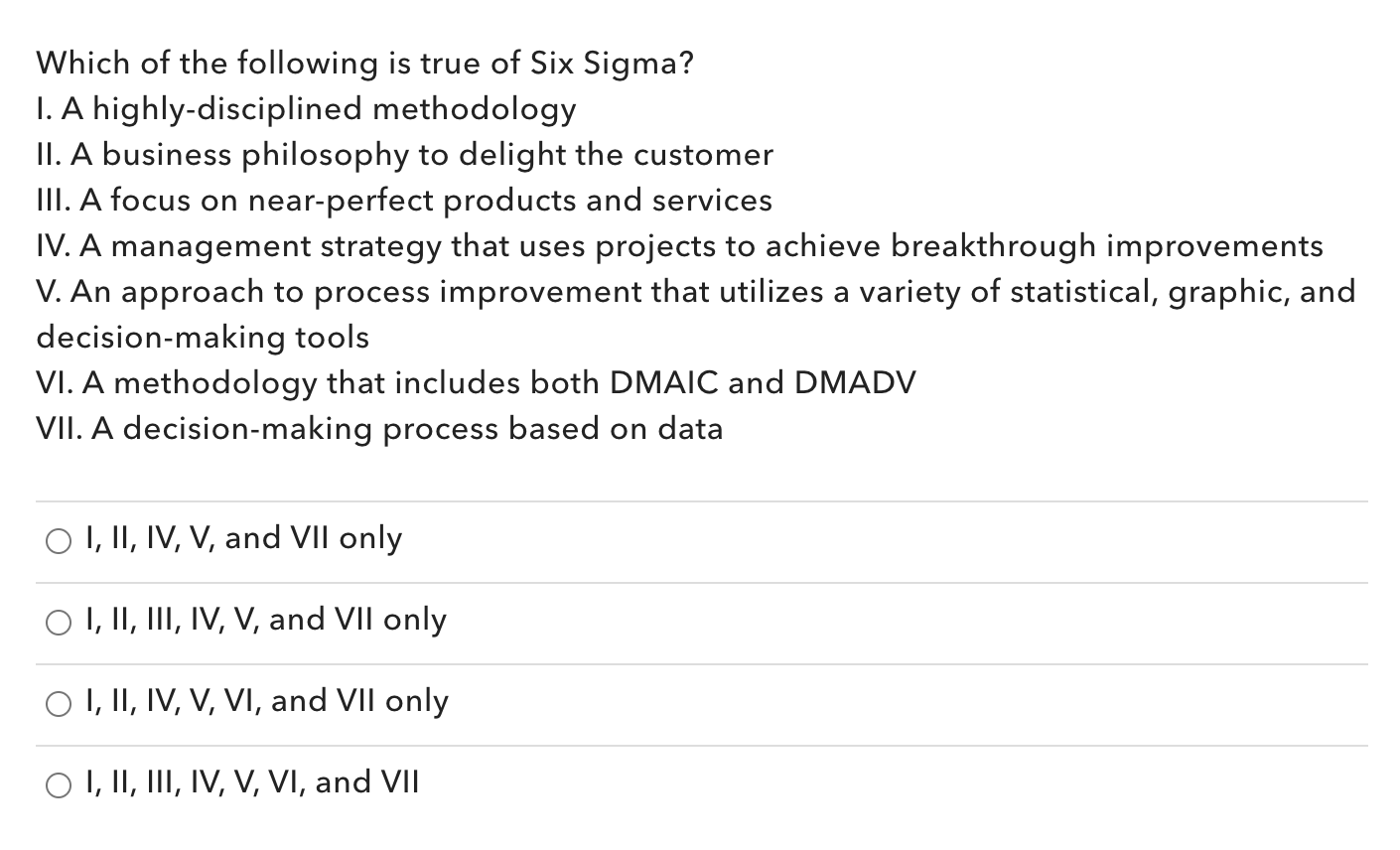 Lean Six Sigma Black Belt Which of the following
