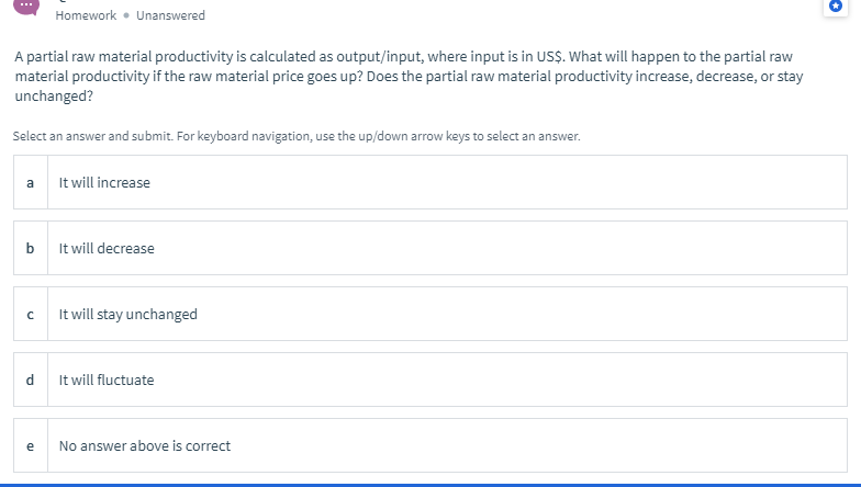 Homework. Unanswered A partial raw material
