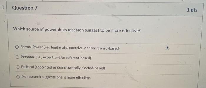 Question 7 Which source of power does research