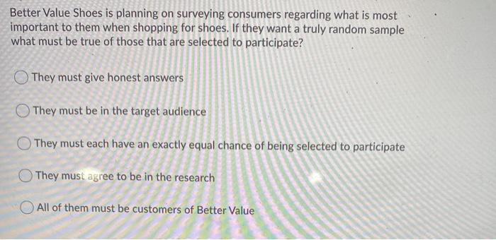 please helpp Better Value Shoes is planning on