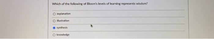 19 Which of the following of Bloom's levels of