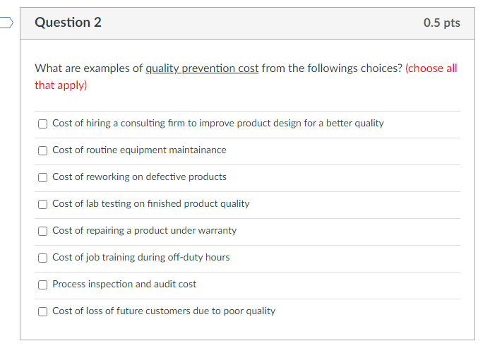Question 2 0.5 pts What are examples of