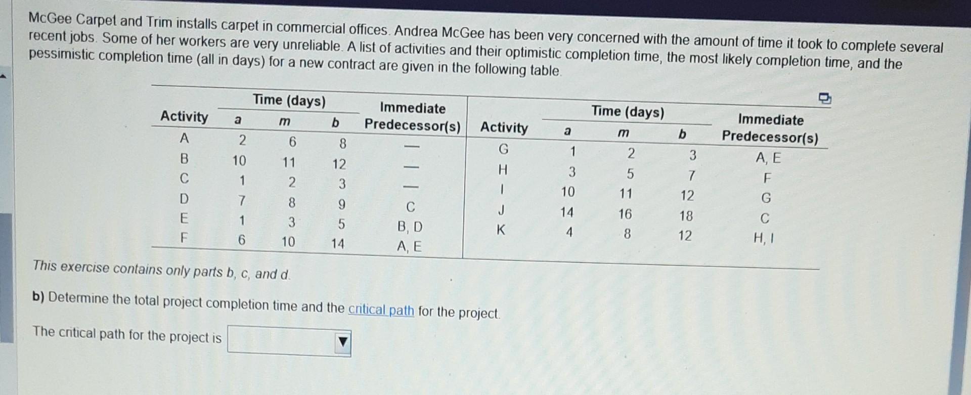 please answer full question McGee Carpet and Trim