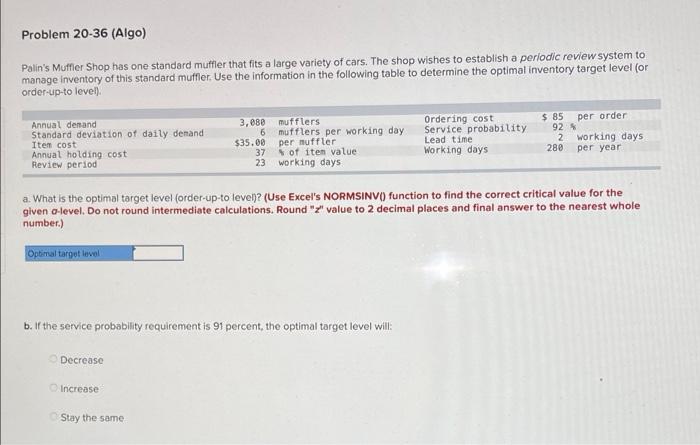 Problem 20-36 (Algo) Palin's Muffler Shop has one