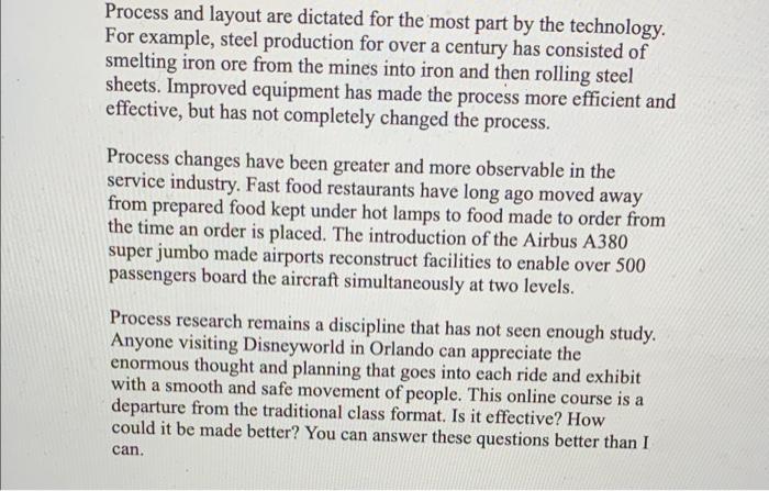 discussion post Process and layout are dictated