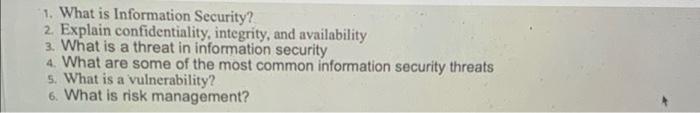 1. What is Information Security? 2. Explain