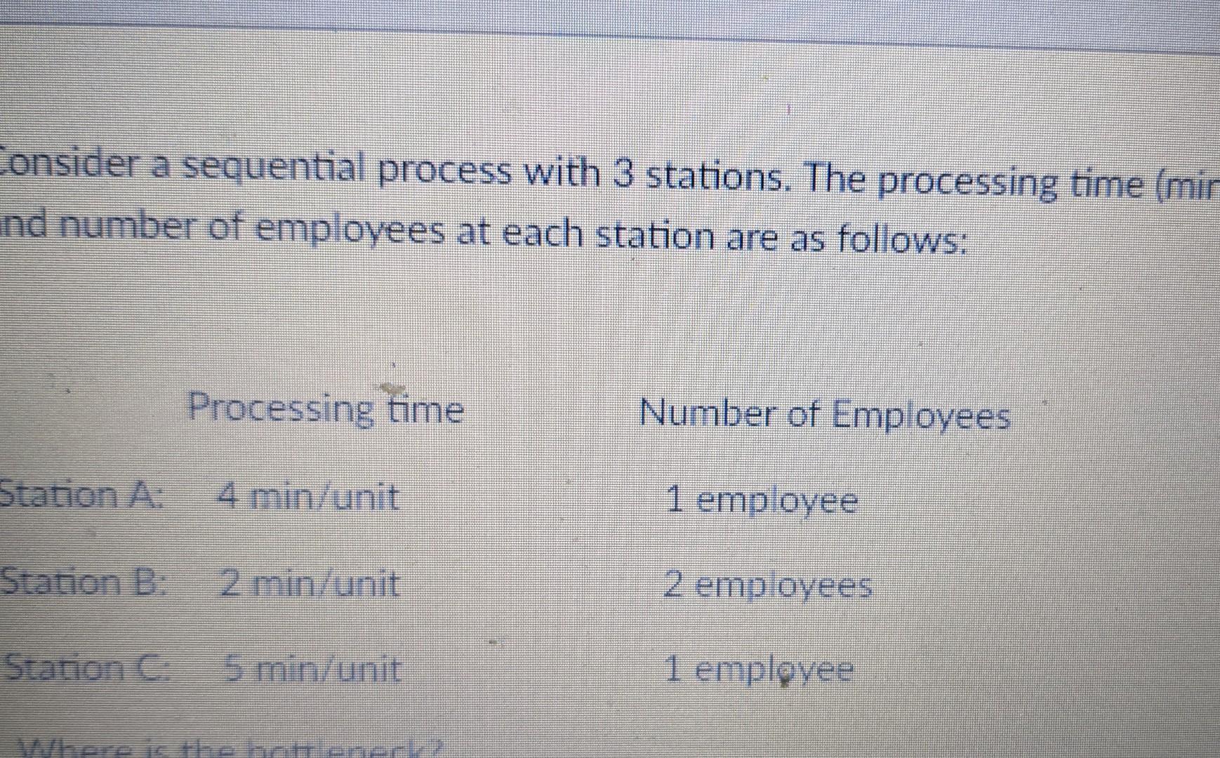 Consider a sequential process with 3 stations.