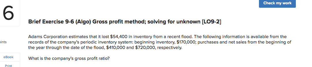 Brief Exercise 9-6 (Algo) Gross profit method;