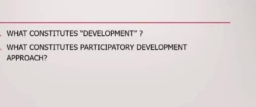 WHAT CONSTITUTES "DEVELOPMENT" ? WHAT CONSTITUTES