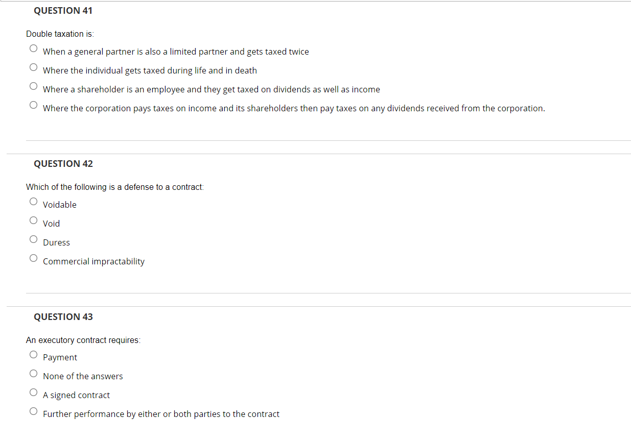 QUESTION 41 Double taxation is: When a general