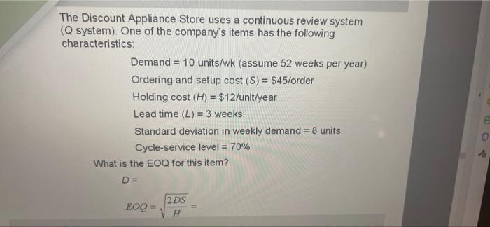 The Discount Appliance Store uses a continuous