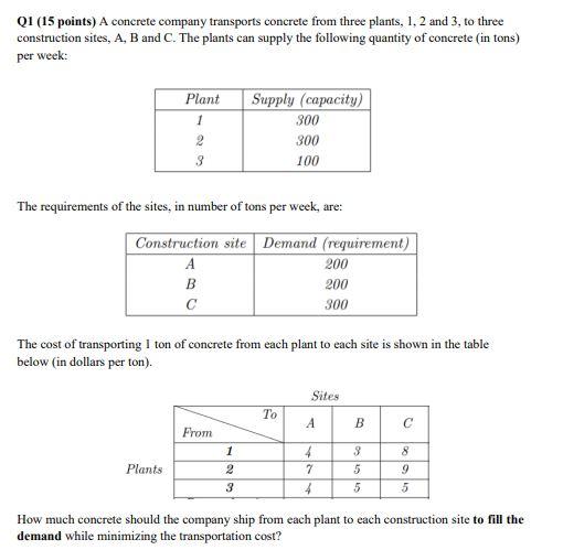 Q1 (15 points) A concrete company transports