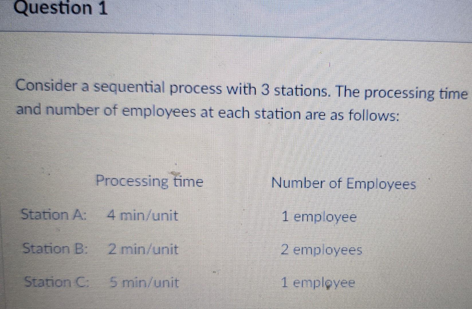 Question 1 Consider a sequential process with 3