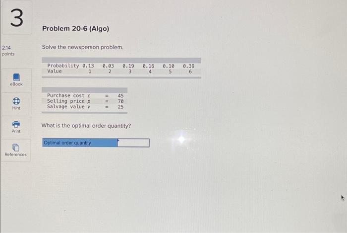 3 Problem 20-6 (Algo) Solve the newsperson