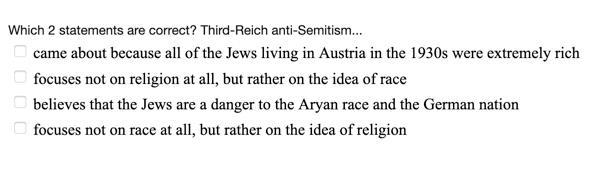 Which 2 statements are correct? Third-Reich