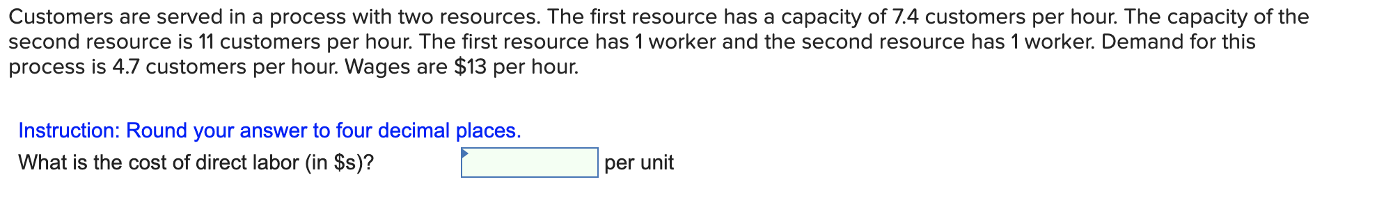 Customers are served in a process with two