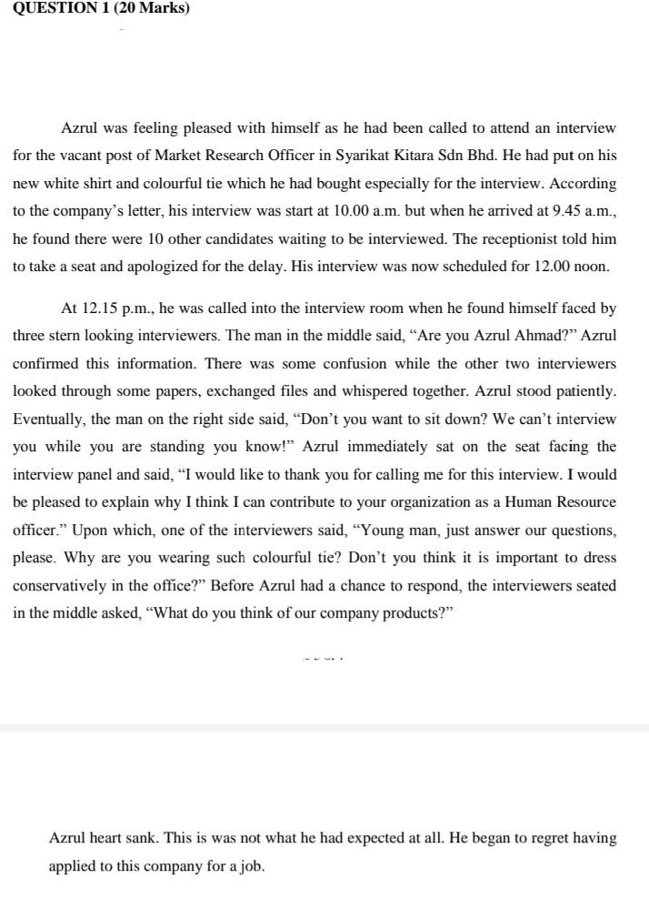 Case study 1 QUESTION 1 (20 Marks) Azrul was