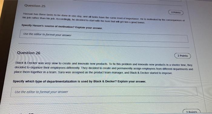 Question 25 Hassan has tree tasks to be done in