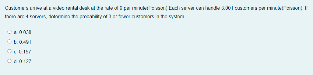 Customers arrive at a video rental desk at the