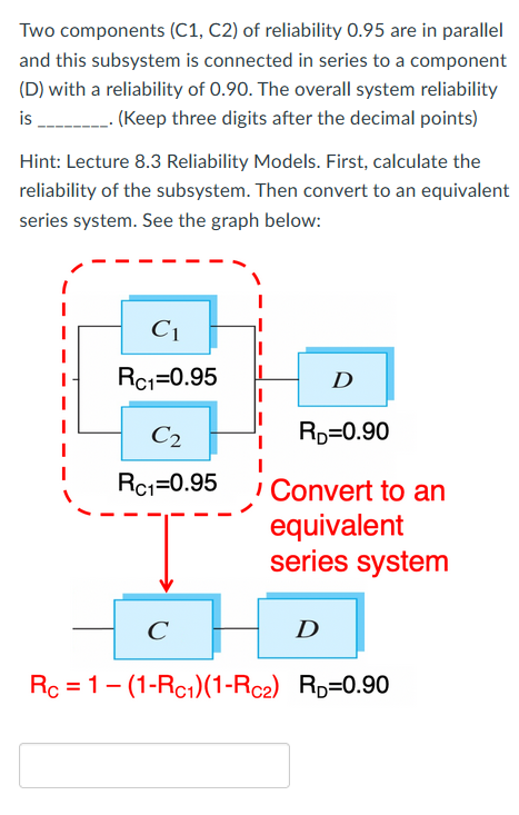Two components (C1, C2) of reliability 0.95 are