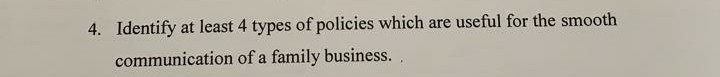 4. Identify at least 4 types of policies which