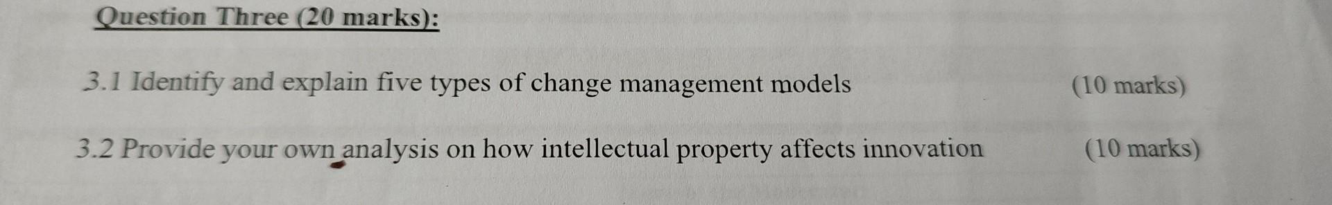 Question Three (20 marks): 3.1 Identify and