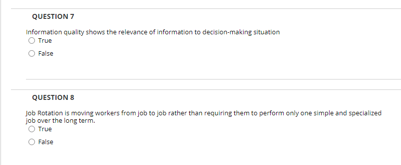 QUESTION 7 Information quality shows the